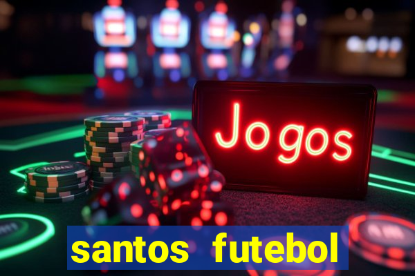 santos futebol clube futemax
